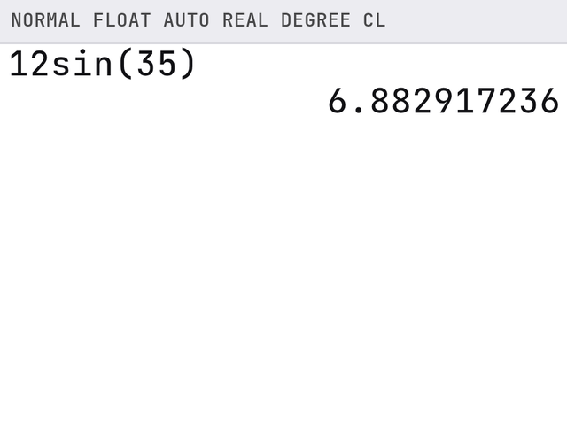 TI-84 screen after these steps: 12 sin(35) gives 6.882917236.