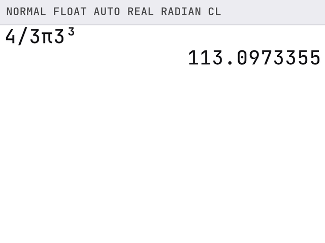 TI-84 screen after these steps: (4/3)·π·3³ gives 113.0973355.